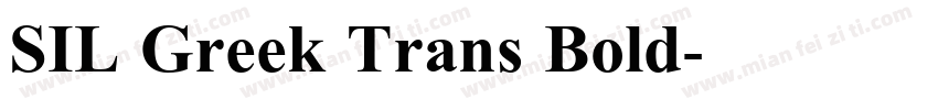 SIL Greek Trans Bold字体转换